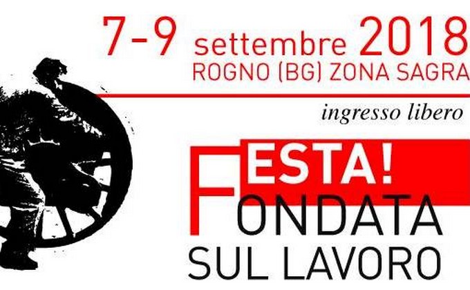 “Fondata sul Lavoro”, torna a Rogno la festa della Cgil di Vallecamonica Sebino