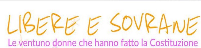 ‘Libere e Sovrane’, a Darfo una mostra dedicata alle Madri Costituenti