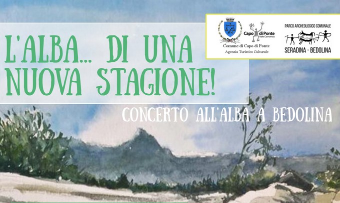 Al Parco di Seradina e Bedolina è “L’alba… di una nuova stagione”